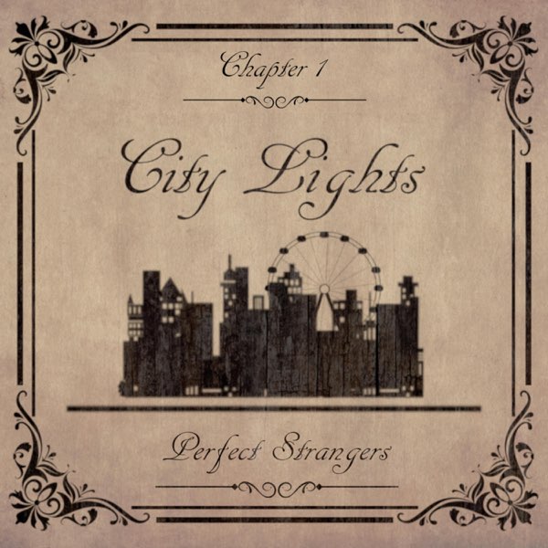 Perfect Strangers - City Lights (Single)